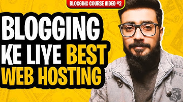 Best Web Hosting For Blogging 2022 | Blogging Course Video #2 | HBA Services