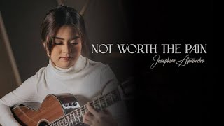 Not Worth the Pain - Hana Wilianto Cover Josephine Alexandra Instrumental