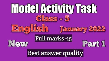 Class 5 English Model activity task 2022/Model activity task english class 5,#january2022