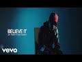 KINGSNATION BELIEVE IT OFFICIALVIDEO Ft JAY TWI T KING HUBERT 