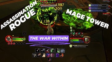 Assassination Rogue - Mage Tower - The War Within