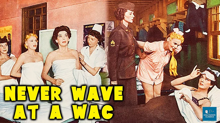 Never Wave at a WAC (1953) | Comedy Film | Rosalind Russell, Paul Douglas, Marie Wilson