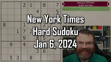 NYT Hard Sudoku Walkthrough | January 6, 2024