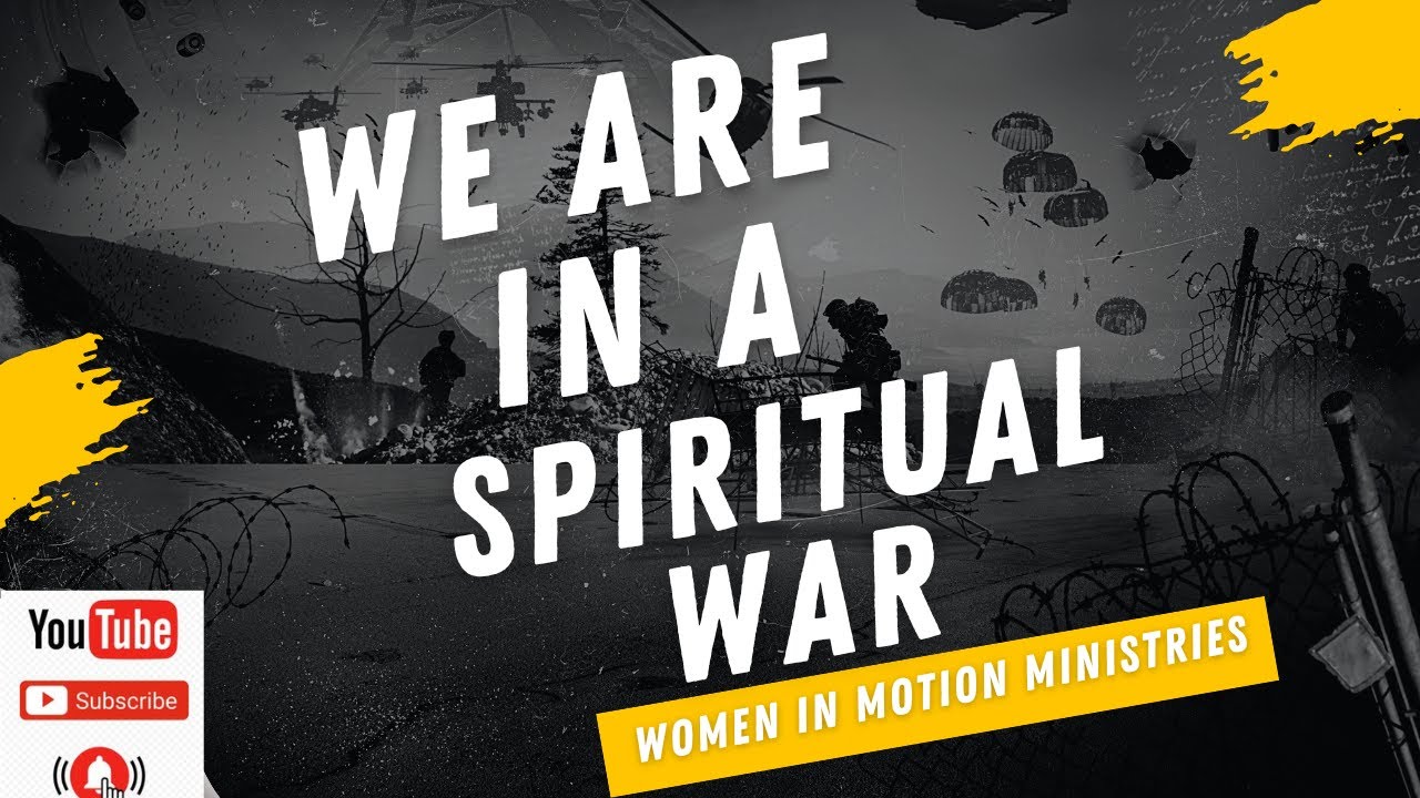 we-are-in-a-spiritual-war-youtube