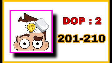 DOP 2: Delete One Part  Level 201 - 210 Walkthrough Solution #answers || Mobile Gaming Junction