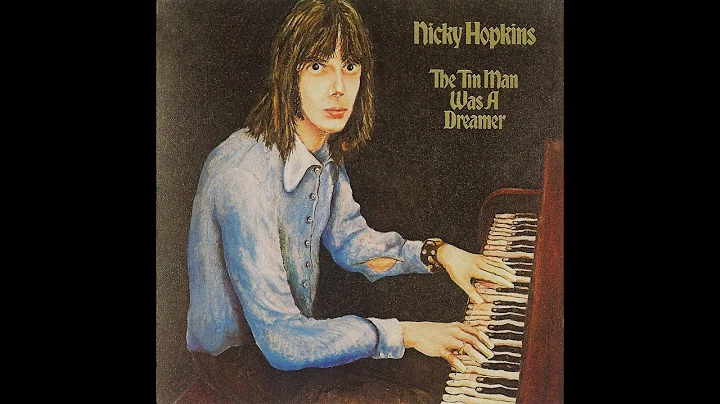 Nicky Hopkins  The Tin Man Was a Dreamer [Full Alb...