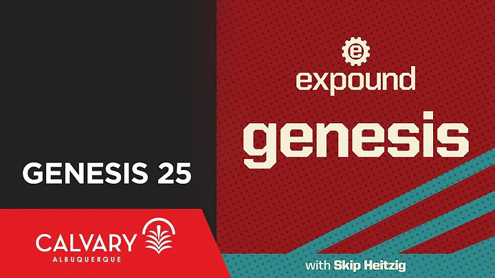Genesis 25 - 2009 - Skip Heitzig