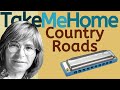Take Me Home, Country Roads - John Denver harmonica lesson (Saturday Song Study #9)