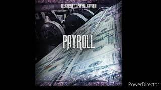 Tee Grizzly- payroll ft. Payroll Giovanni (lyrics)