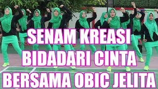 Sampai Ajal Menjemputku Kuselalu Mencintaimu | senam Bidadari Cinta Bersama Obic Jelita