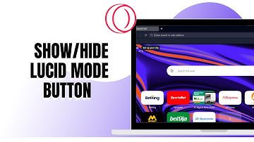 HOW TO SHOW/HIDE LUCID MODE BUTTON ON OPERA GX