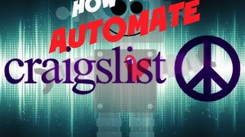 How To Automate Craigslist