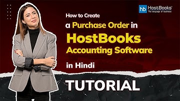 How to Create Purchase  Order in HostBooks Accounting Software ( HINDI )
