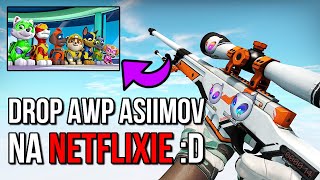 AWP ASIIMOV podczas bajki na NETFLIXIE :D