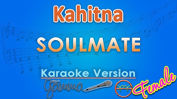 Kahitna - Soulmate FEMALE (Karaoke) by GMusic