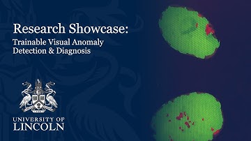 Research Showcase: Trainable Visual Anomaly Detection & Diagnosis | University of Lincoln