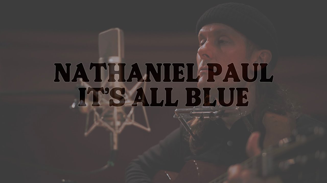 Nathanial Paul paints a gentle sky on new single 'It’s All Blue'