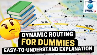 Dynamic Routing for Dummies: An Easy-to-Understand Explanation