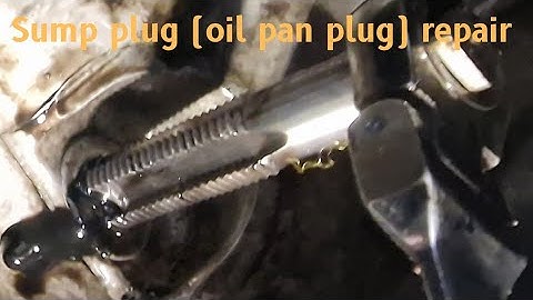 BMW SUMP PLUG THREAD REPAIR FIX