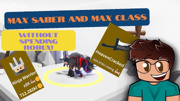 We got Max Saber and Max Class without using any Robux! Saber Simulator