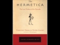 D - Excerpts from &quot;The Hermetica&quot;, trans. by Tim Freke.