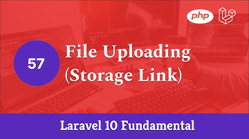 Laravel 10 Fundamental [Part 57] - File Uploading (Storage Link)