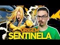 ORIGEM: SENTINELA