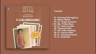 Hetty Koes Endang - Album Gunung Galunggung  | Audio HQ