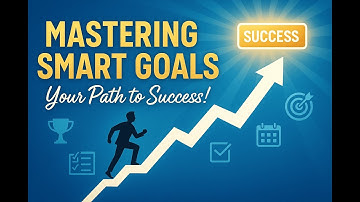 Mastering SMART Goals: Your Path to Success!