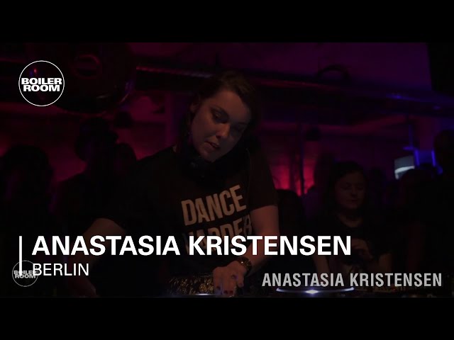 Anastasia Kristensen Boiler Room Berlin DJ Set class=