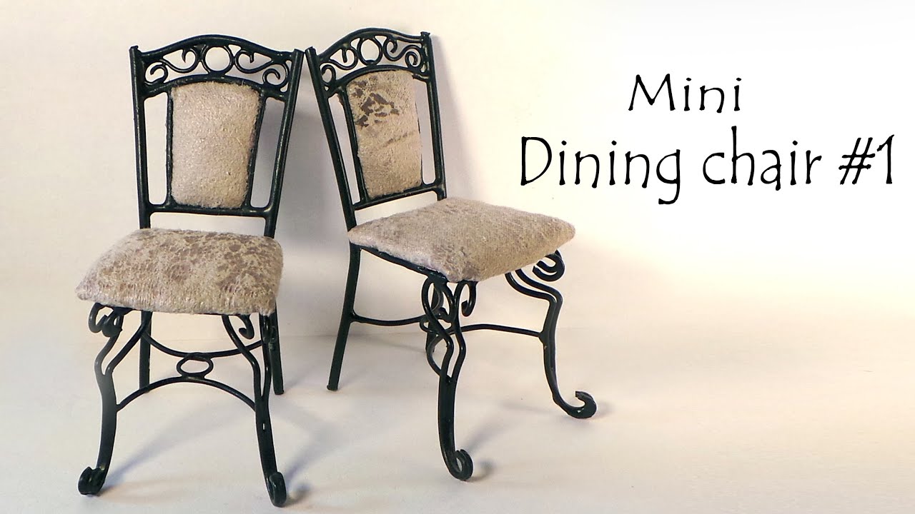 Miniature Furniture 'dining Chair' Tutorial Youtube - Miniature Furniture 'dining Chair' Tutorial miniature furniture 'dining chair' tutorial youtube - miniature furniture 'dining chair' tutorial