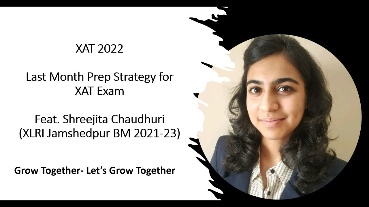XAT 2022 Prep Strategy || XAT Last Month Tips| How to Prepare for XAT ...