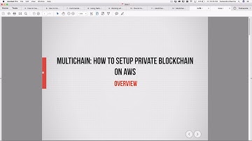 Lecture 13: Summary - MultiChain: How to Setup Private Blockchain using AWS EC2