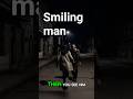 Smiling Man Sighting at 2 AM #horrorshorts #urbanlegend