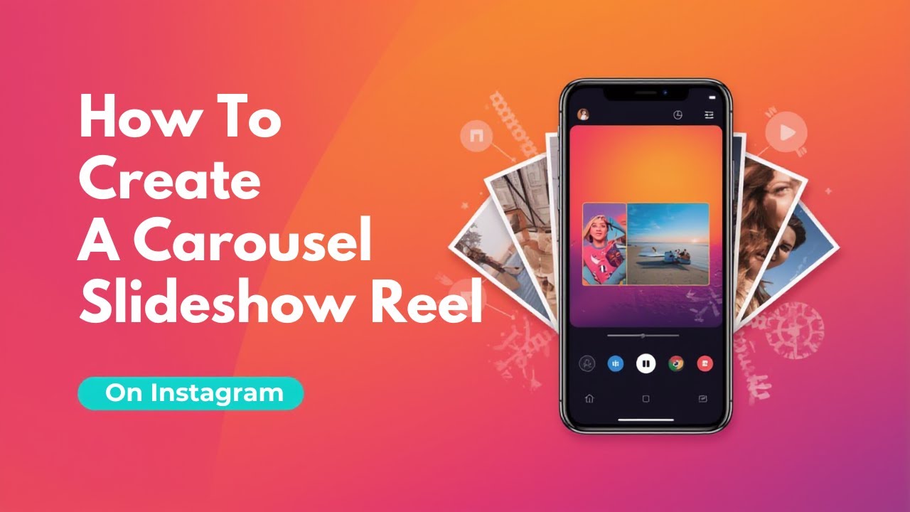 How To Create A Carousel Slideshow Reel On Instagram