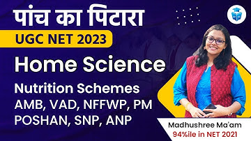 UGC NET Home Science | UGC NET Paper 2 Nutrition Schemes by Madhushree Mam | JRFAdda