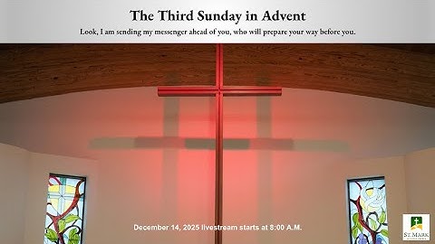 12 14 25 The Third Sunday in Advent