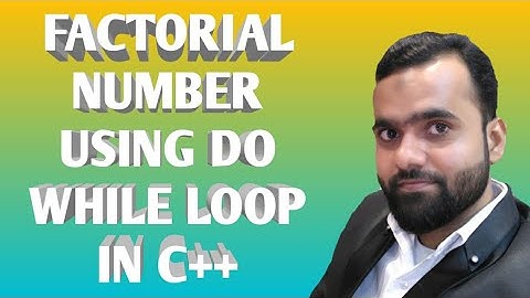 Program for factorial number using do while loop in c++