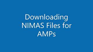 Downloading NIMAS Files for AMPs