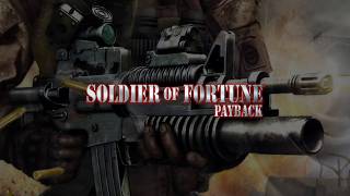 Soldier Of Fortune: Payback - PC Walkthough