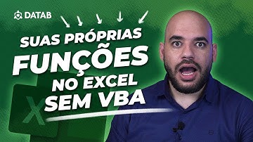 [Excel] Como Criar Funções Personalizadas no Excel (sem VBA)