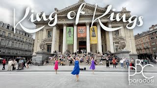 King Of Kings Roi Des Rois Street Ministry In Brussels Paradosi Christian Ballet