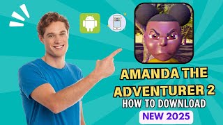 Amanda The Adventurer 2 Mobile - How to Download Android & iOS 2025. screenshot 2
