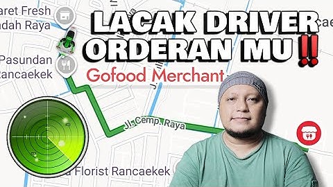 HOW TO TRACK DRIVER ON GOFOOD MERCHANT!!