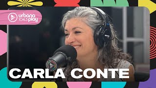 "No estoy para pareja" Carla Conte en #VueltaYMedia