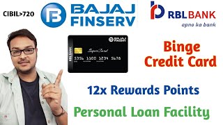 Bajaj Finserv RBL Binge Super Card | 12x Rewards | Personal Loan Facility | First Year Free |