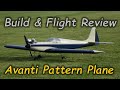 Avanti Pattern Plane - Build & Flight Review