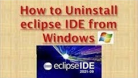 How to Uninstall/Remove/Delete eclipse IDE from  Windows-Step by Step process-Explained in detail