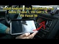 Install Android Multimedia Unit in Skoda Octavia 2, VW Golf 5, VW Golf 6, Passat B6