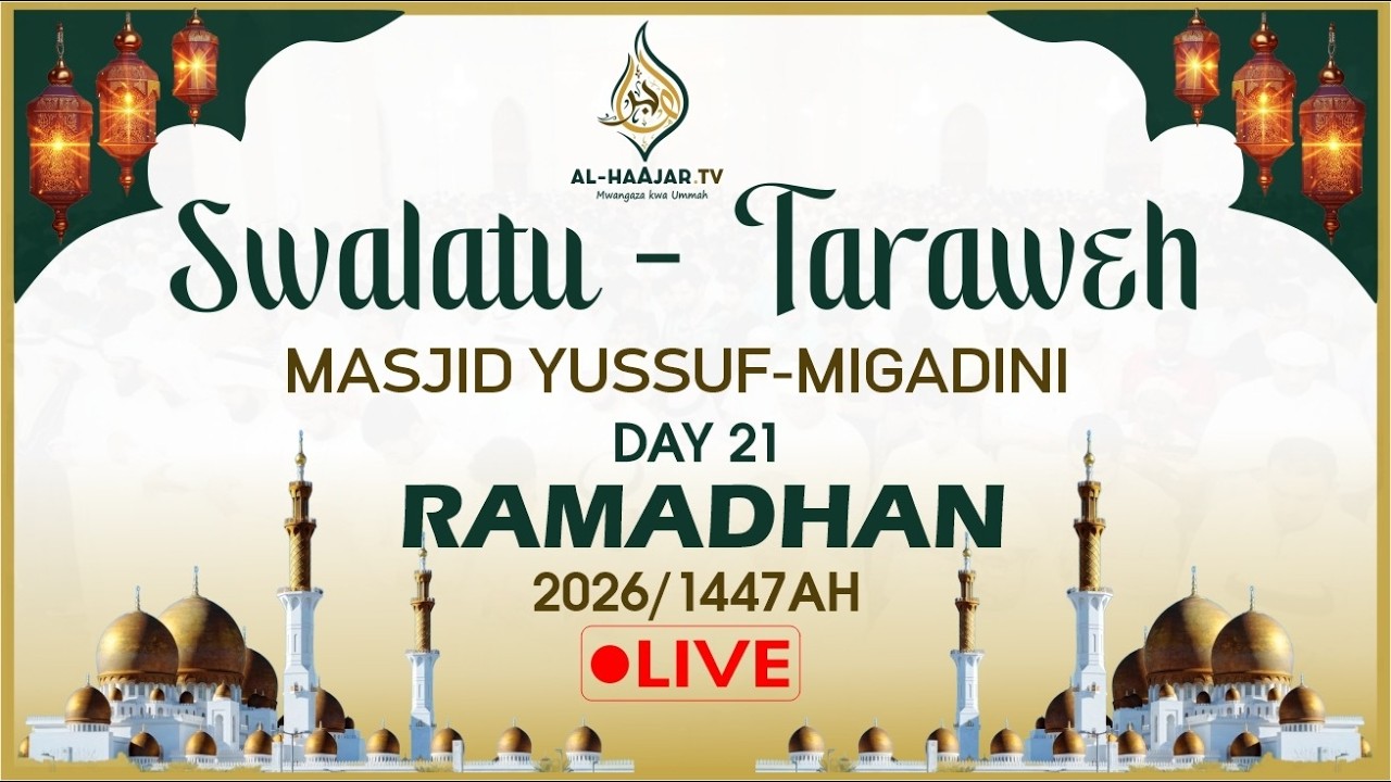 📺🔴LIVE: SWALATUL ISHAAI NA TARAWEH || DAY 21 || MASJID YUSUF MIGADINI || RAMADHAN 2026 /1447AH